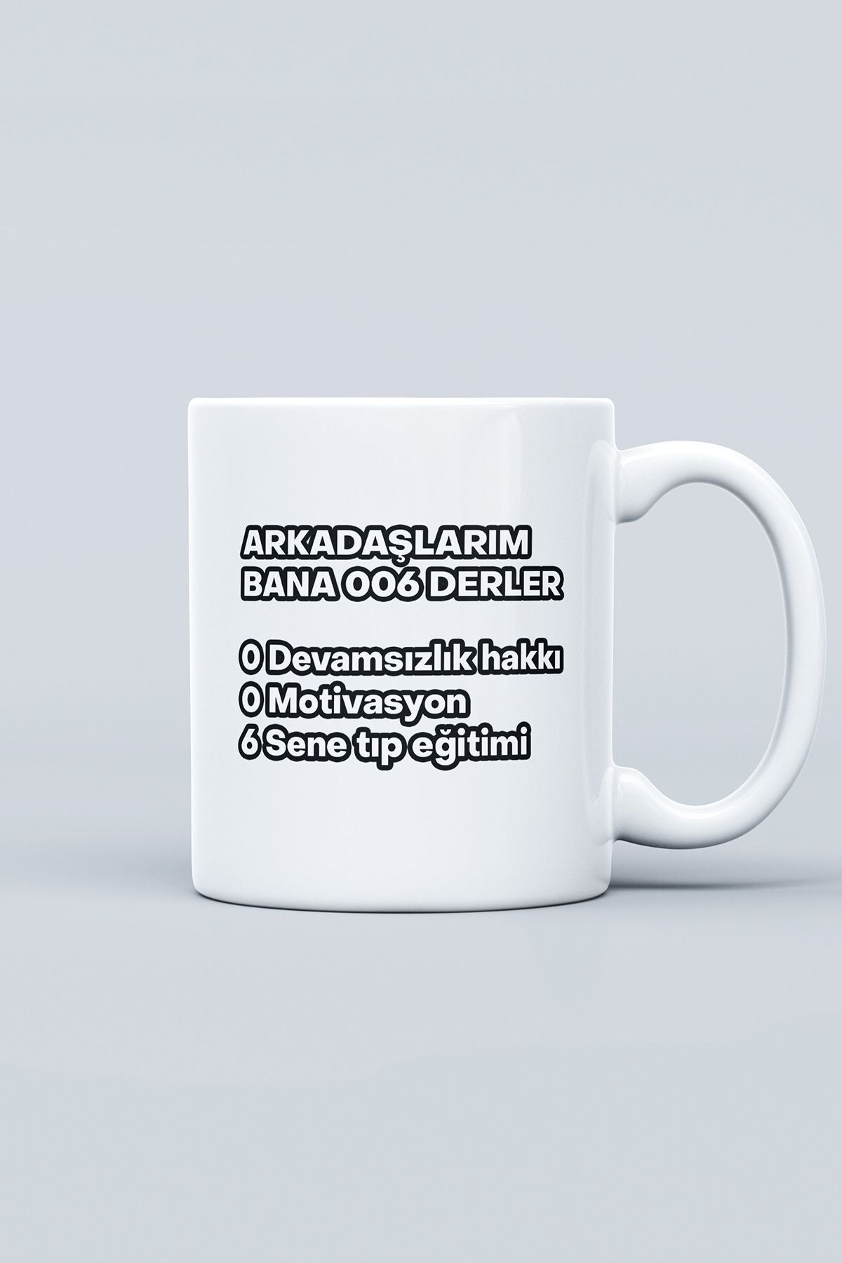 "Arkadaşlarım Bana 006 Derler" Baskılı Kupa Bardak