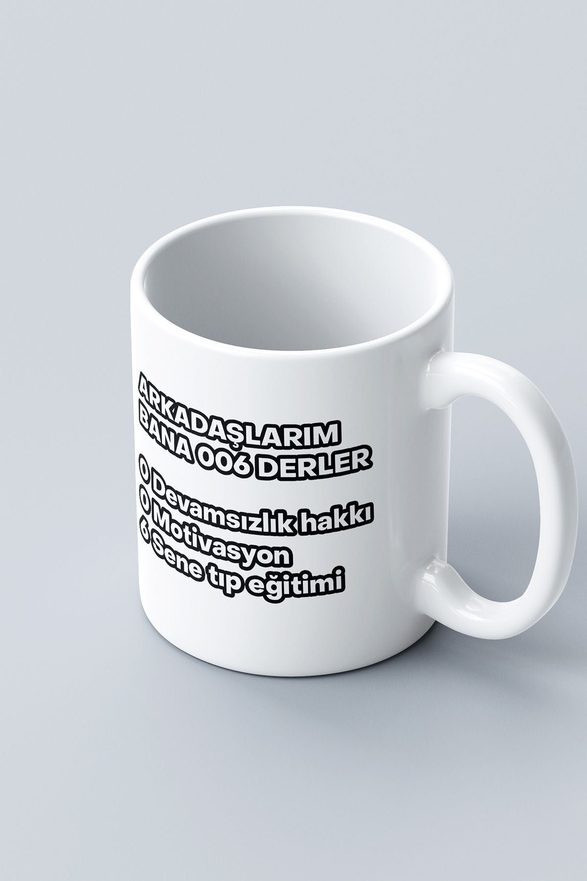 "Arkadaşlarım Bana 006 Derler" Baskılı Kupa Bardak