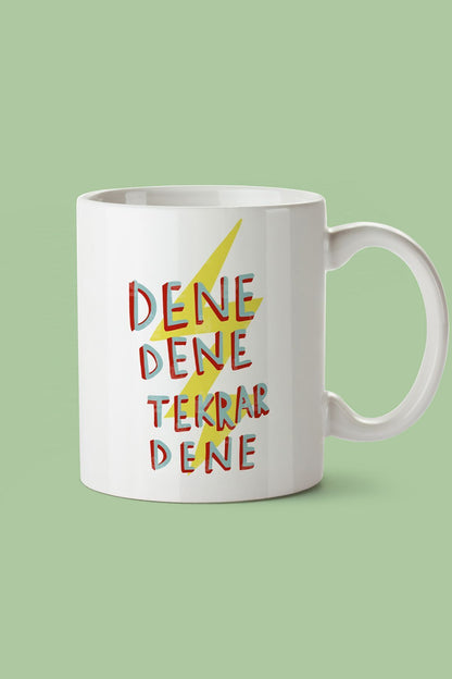 "dene Dene Tekrar Dene" Baskılı Kupa Bardak - Sevgililer Günü Hediye