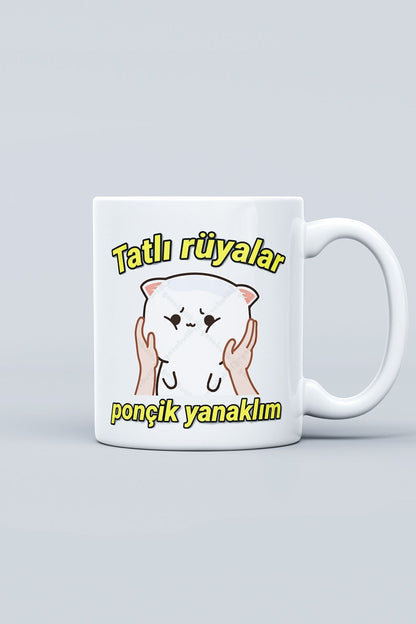 "Tatlı Rüyalar Ponçik Yanaklım" Çizgi Karakter Baskılı Hediyelik Kupa Bardak