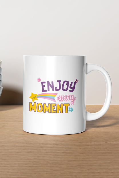 'Enjoy Every Moment'' Baskılı Hediyelik Seramik Kupa Bardak Makinede Yıkanabilir