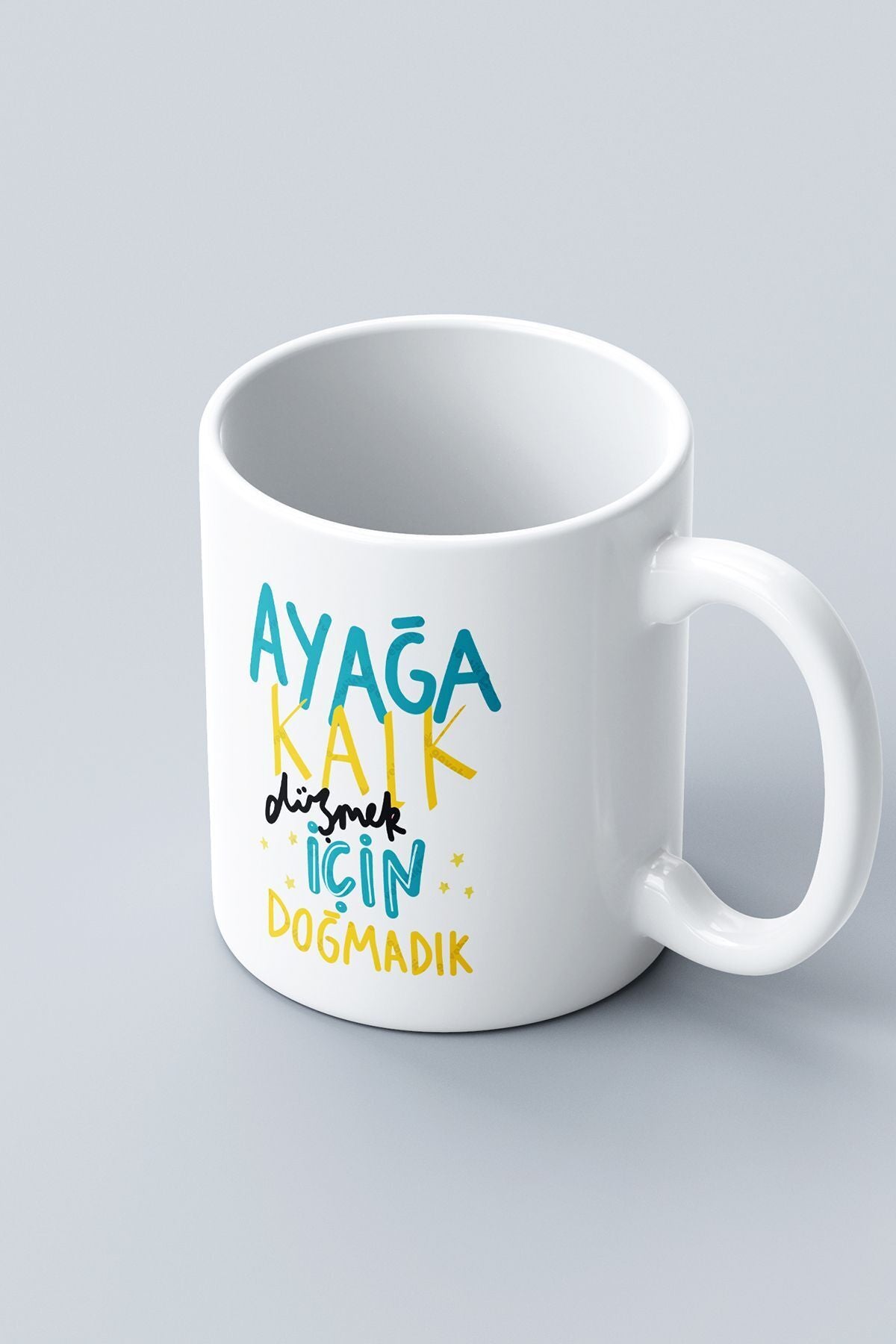 "ayağa Kalk Düşmek Için Doğmadık" Baskılı Kupa Bardak - Sevgililer Günü Hediye