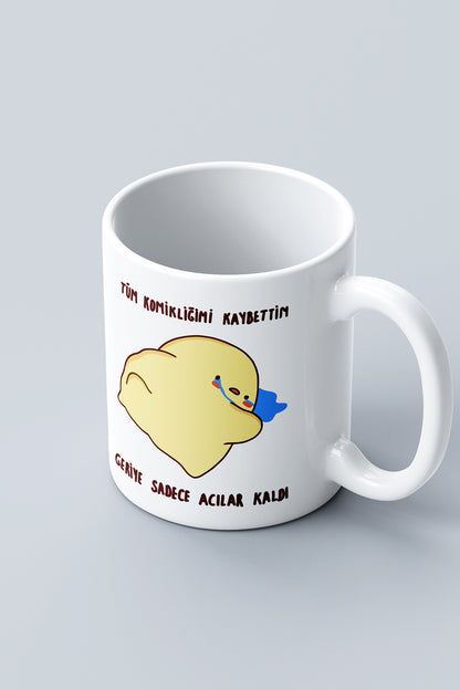"Tüm Komikliğimi Kaybettim Geriye Acılar Kaldı" Çizgi Karakter Baskılı Hediyelik Kupa Bardak