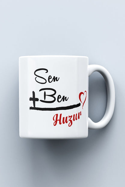 "sen Ben = Huzur" Baskılı Kupa Bardak - Sevgililer Günü Hediye