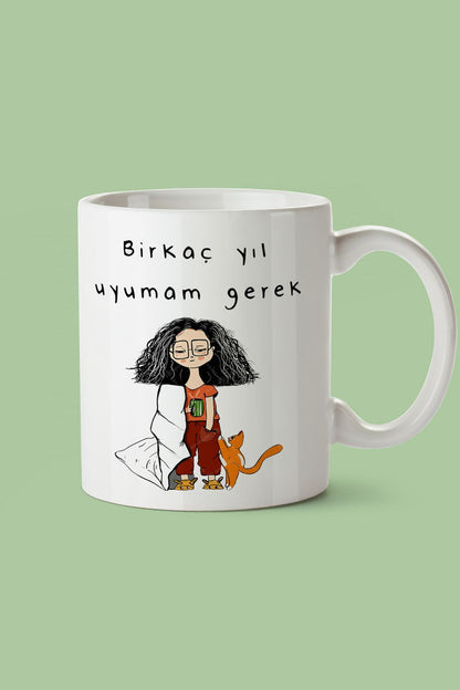"birkaç Yıl Uyumam Gerek" Baskılı Kupa Bardak - Sevgililer Günü Hediye