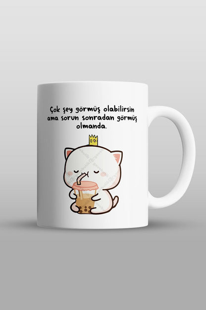 "sorun Sonradan Görmüş Olmanda" Baskılı Kupa Bardak - Sevgililer Günü Hediye