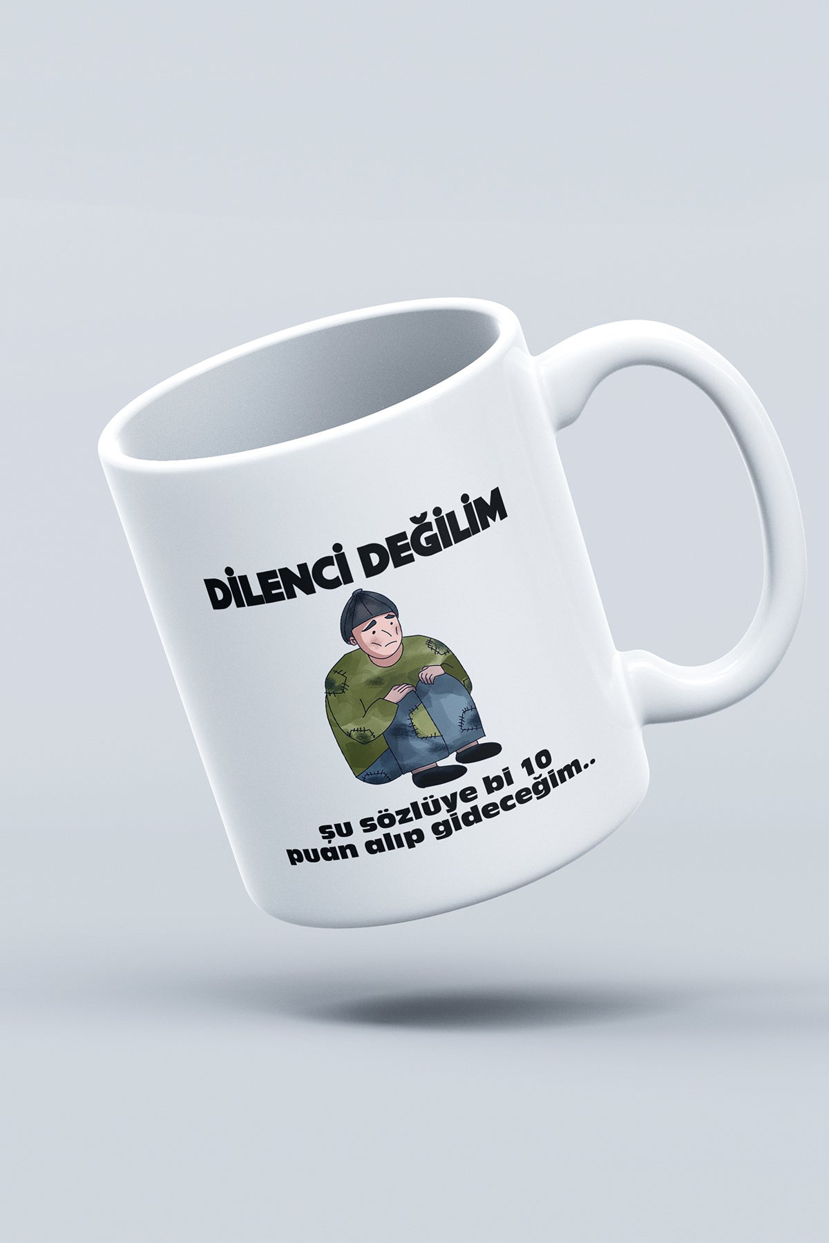 "dilenci Değilim" Baskılı Öğretmenler Gününe Özel Hediyelik Kupa Bardak