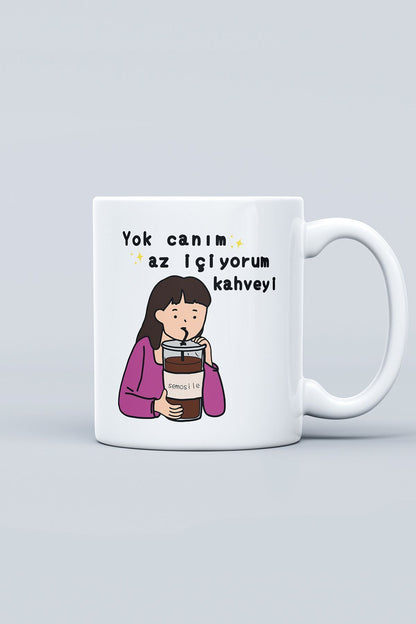 "Yok Canım Az İçiyorum Kahveyi" Çizgi Karakter Baskılı Hediyelik Kupa Bardak