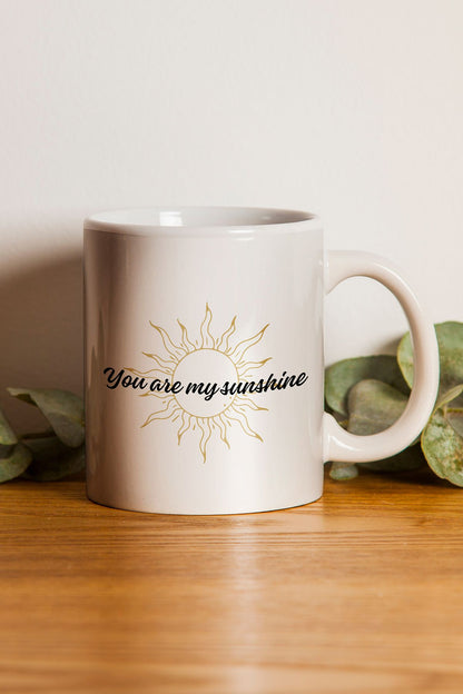 'You Are My Sunshine'' Baskılı Hediyelik Seramik Kupa Bardak Makinede Yıkanabilir