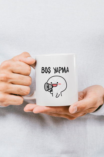 "boş Yapma" Baskılı Kupa Bardak - Sevgililer Günü Hediye