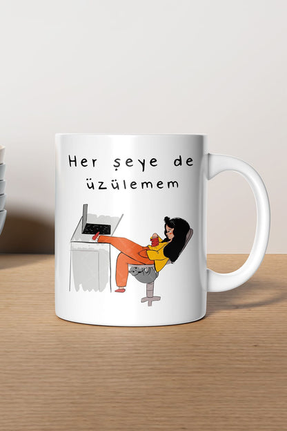 "her Şeye De Üzülemem" Baskılı Kupa Bardak - Sevgililer Günü Hediye