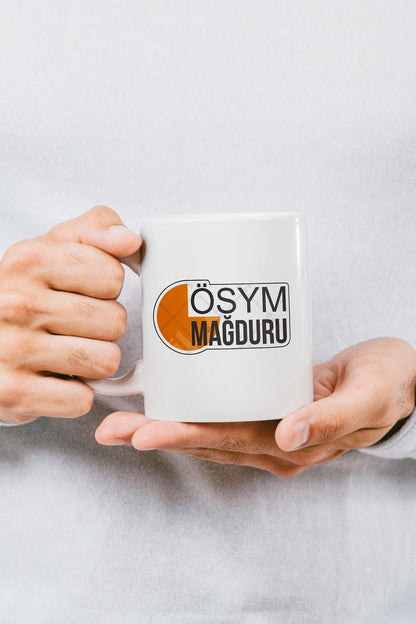 "ÖSYM Mağduru" Baskılı Kupa Bardak