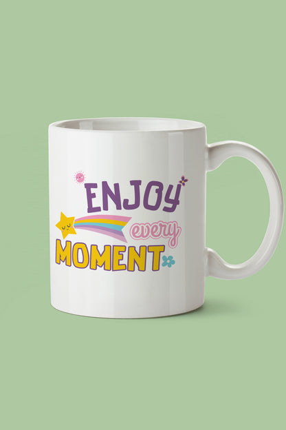 'Enjoy Every Moment'' Baskılı Hediyelik Seramik Kupa Bardak Makinede Yıkanabilir