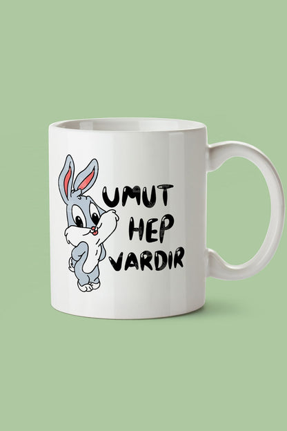 "umut Hep Vardır" Baskılı Kupa Bardak - Sevgililer Günü Hediye
