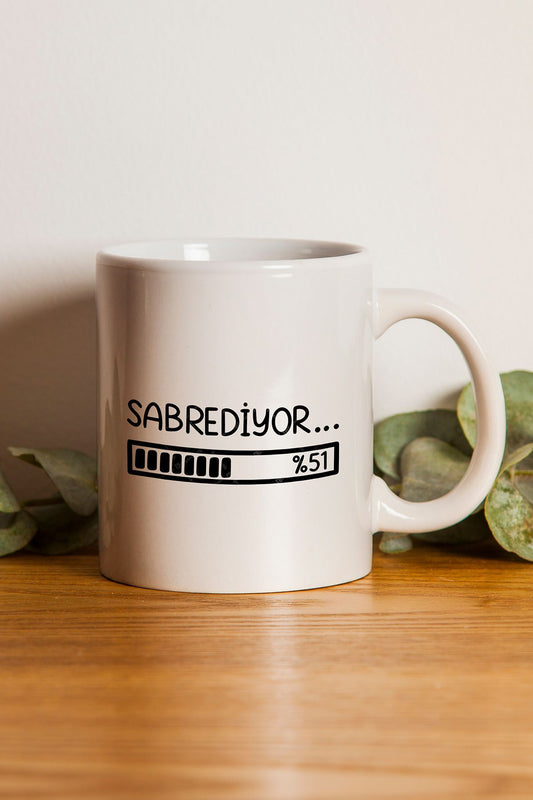 "sabrediyor…" Baskılı Kupa Bardak - Sevgililer Günü Hediye