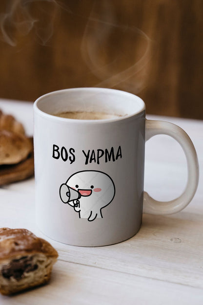"boş Yapma" Baskılı Kupa Bardak - Sevgililer Günü Hediye