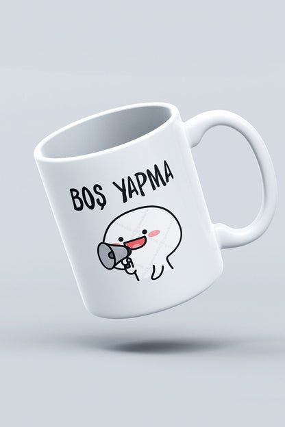 "boş Yapma" Baskılı Kupa Bardak - Sevgililer Günü Hediye