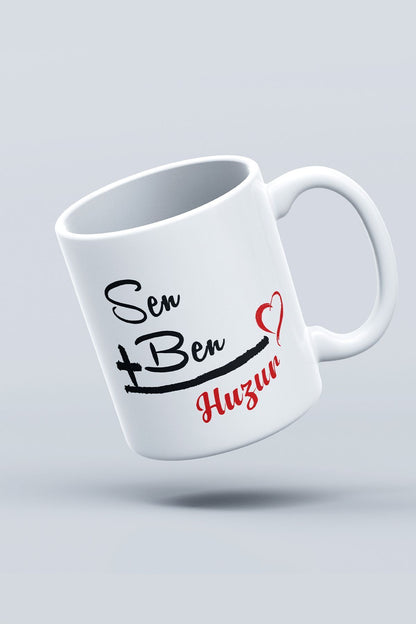 "sen Ben = Huzur" Baskılı Kupa Bardak - Sevgililer Günü Hediye